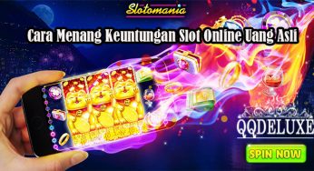 Cara Menang Keuntungan Slot Online Uang Asli